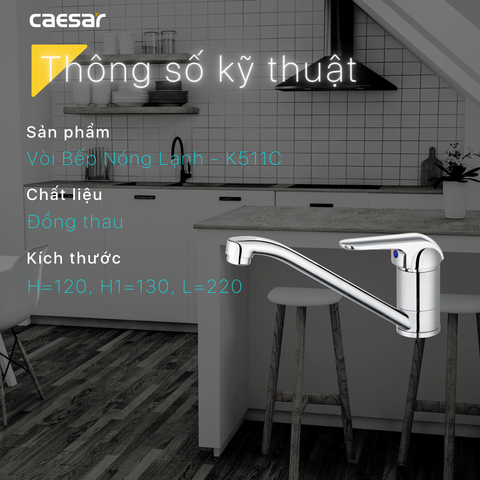 Vòi chậu rửa chén Caesar K511C nóng lạnh