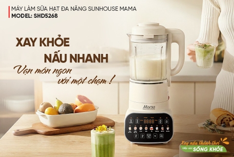 Máy làm sữa hạt đa năng Sunhouse Mama SHD5268