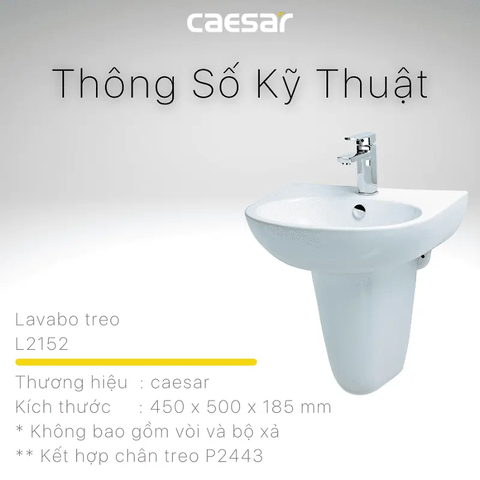 Lavabo chậu rửa mặt Caesar L2152 treo tường chân ngắn