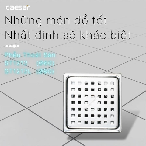 Phễu thoát sàn Caesar ST1212L (thoát Φ 90)