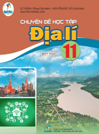 Chuyên đề học tập (CD) lớp 11 - địa lý