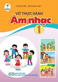 Vở thực hành âm nhạc lớp 1 (CD)
