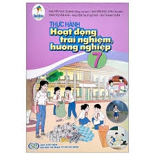 Thực hành hoạt động trải nghiệm hướng nghiệp 7 (CD)