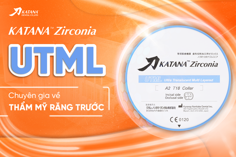 Katana Zirconia UTML – Tối ưu cho veneer & mão răng trước