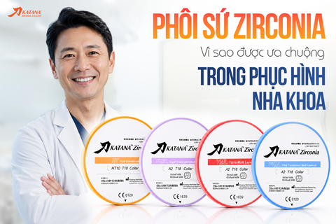 PHÔI SỨ ZIRCONIA: VÌ SAO TRỞ THÀNH VẬT LIỆU ĐƯỢC ƯA CHUỘNG TRONG PHỤC HÌNH NHA KHOA?