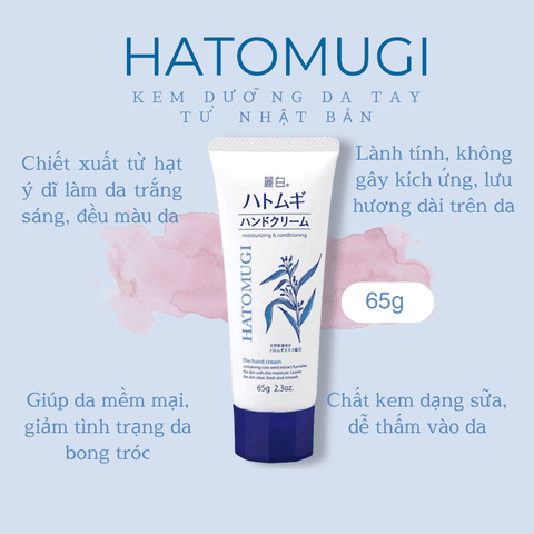 Kem dưỡng da tay Hatomugi Hand Cream dưỡng ẩm làm mềm da tay chiết xuất hạt ý dĩ Nhật Bản 65g