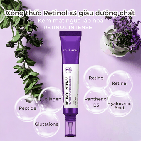 Kem mắt Some By Mi Retinol Intense Advanced Triple Action Eye Cream giảm thâm mắt dưỡng da mắt 30ml Hàn Quốc