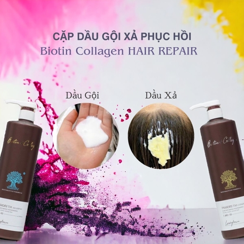 Dầu Gội Xả Pasiori Biotin Collagen Hair Repair phục hồi tóc hư tổn giảm rụng và kích thích mọc tóc 1000ml