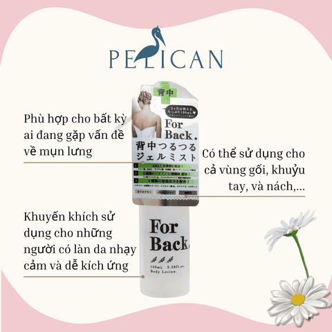Xịt mụn lưng Pelican For Back Gel Mist giảm mụn thâm dưỡng trắng sáng sạch sâu tẩy da chết Nhật Bản 100ml