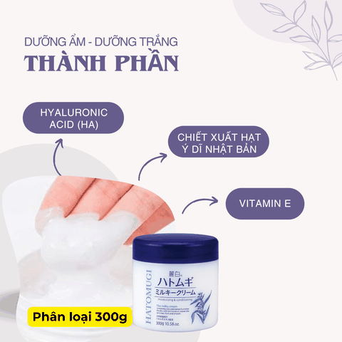 Kem dưỡng ẩm Hatomugi Cream và Gel dưỡng trắng da và cấp ẩm từ hạt ý dĩ Nhật Bản chính hãng 300G 250G 180G