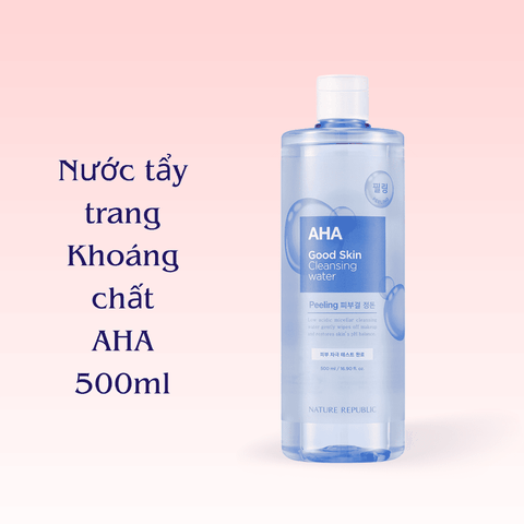 Nước tẩy trang Nature Republic Cleansing Water tẩy trang mắt môi trang điểm da dầu mụn da nhạy cảm da khô 500ml