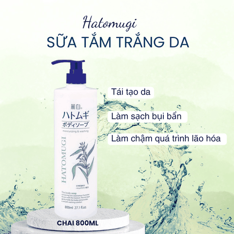 Sữa tắm trắng da Hatomugi Body Wash trắng da toàn thân thơm lâu chiết xuất ý dĩ cho nam nữ Nhật Bản