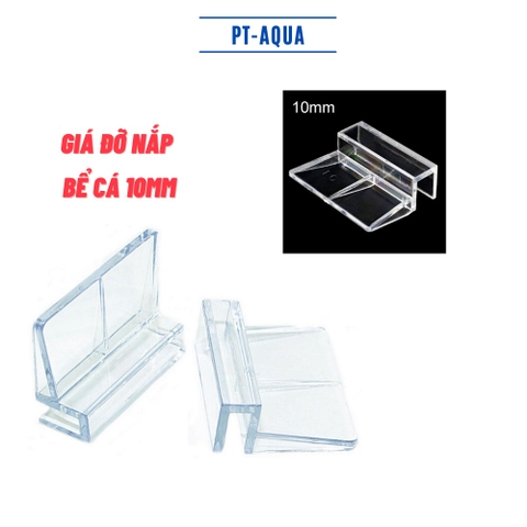 Giá đỡ nắp bể kính bằng mica siêu trong - Miếng đỡ nắp bể cá cảnh