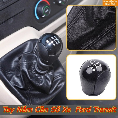 Tay cần số Ford Transit 6 cấp màu Đen & Đen Bạc