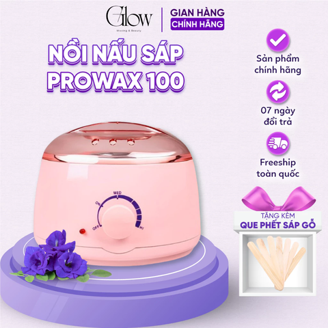 Nồi Nấu Sáp Wax Lông ProWax 100 GLOW WAXING Chống Dính Cao Cấp Mẫu Mới Kèm Lòng Nhôm Nấu Sáp Nhanh CHE TÊN - 8582