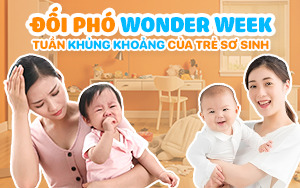 Cách đối phó Wonder Week tuần khủng khoảng của trẻ sơ sinh