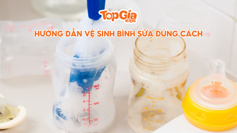 Mách mẹ vệ sinh bình sữa cho bé đúng cách