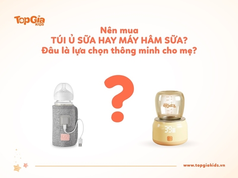 Nên mua túi ủ sữa hay máy hâm sữa? Các máy hâm sữa tốt hiện nay