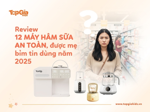 Review 12 máy hâm sữa tốt được nhiều mẹ bỉm tin dùng năm 2025