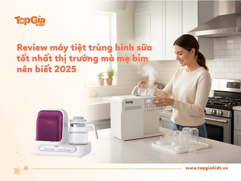 Review 5 máy tiệt trùng bình sữa tốt nhất thị trường hiện nay