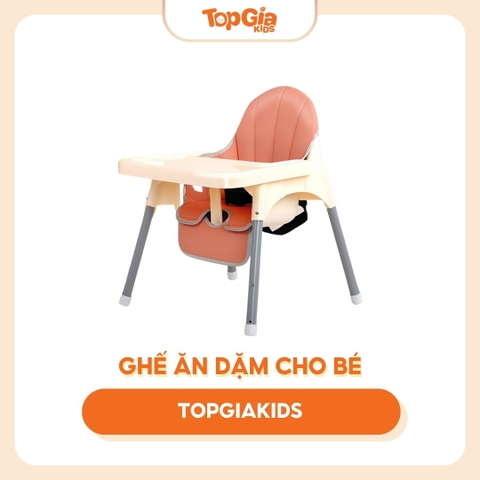 Ghế ăn dặm TopgiaKids