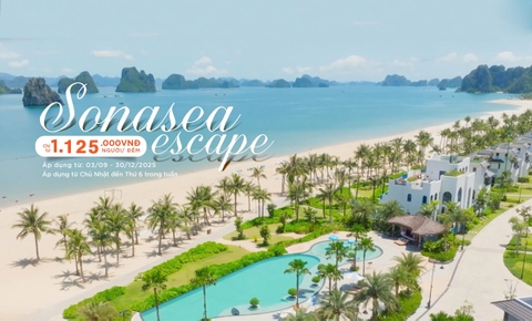 Ưu đãi mùa thu Sonasea Vân Đồn "Sonasea Escape" giá siêu sốc, quà siêu nhiều!