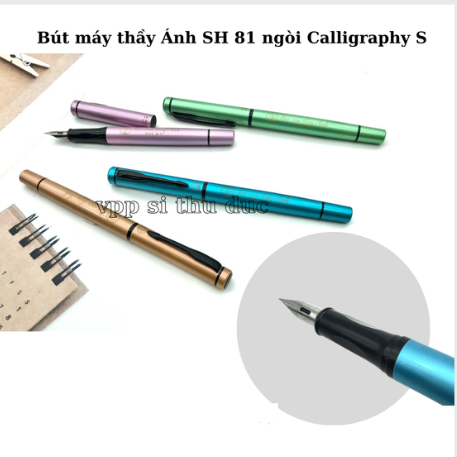Bút máy thầy Ánh SH 81 ngòi Calligraphy S