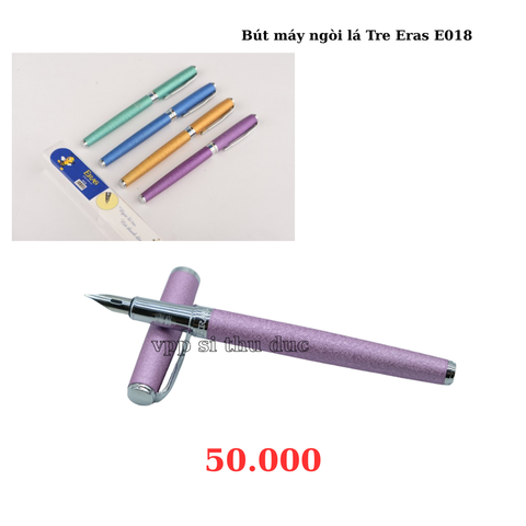 Bút máy ngòi lá Tre Eras E018