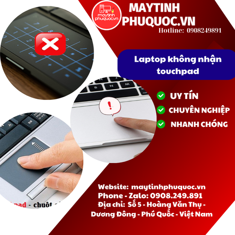 Laptop không nhận touchpad chuột ( không hư touchpad)  - Dịch Vụ Sửa Chữa Laptop Phú Quốc | Máy Tính Phú Quốc | Vi Tính Hải Đăng