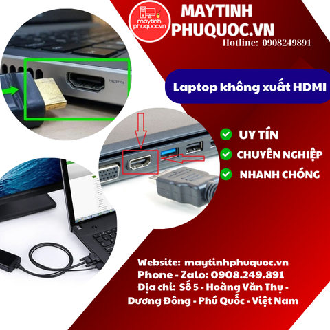 Laptop không xuất HDMI - Dịch Vụ Sửa Chữa Laptop Phú Quốc | Máy Tính Phú Quốc | Vi Tính Hải Đăng
