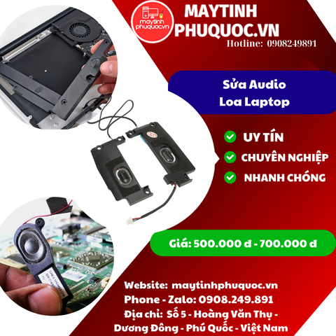 Sửa Audio loa laptop - Dịch Vụ Sửa Chữa Laptop Phú Quốc | Máy Tính Phú Quốc | Vi Tính Hải Đăng