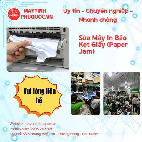 Sửa Máy In Báo Kẹt Giấy (Paper Jam) – Dịch Vụ Sửa Chữa Phú Quốc | Máy Tính Phú Quốc | Vi Tính Hải Đăng
