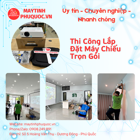 Thi Công Lắp Đặt Máy Chiếu Trọn Gói – Dịch Vụ Thi Công Lắp Đặt Phú Quốc | Máy Tính Phú Quốc | Vi Tính Hải Đăng