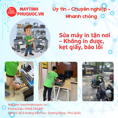 Sửa máy in tận nơi – Không in được, kẹt giấy, báo lỗi – Dịch Vụ Sửa Giao Nhận Tận Nơi Phú Quốc | Máy Tính Phú Quốc | Vi Tính Hải Đăng