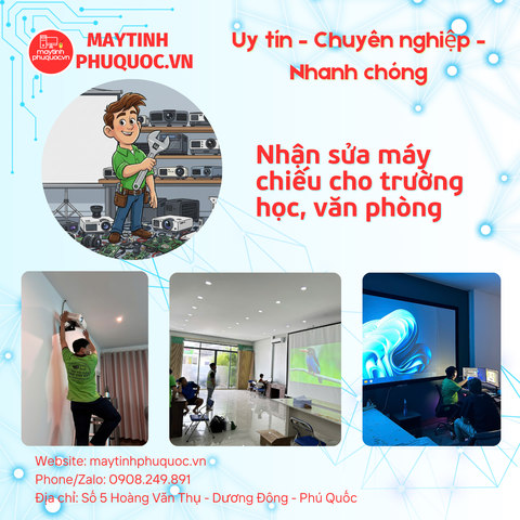 Nhận sửa máy chiếu cho trường học, văn phòng – Dịch Vụ Sửa Giao Nhận Tận Nơi Phú Quốc | Máy Tính Phú Quốc | Vi Tính Hải Đăng