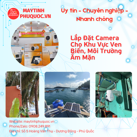 Lắp Đặt Camera Cho Khu Vực Ven Biển, Môi Trường Ẩm Mặn – Dịch Vụ Lắp Đặt Camera Phú Quốc | Máy Tính Phú Quốc | Vi Tính Hải Đăng
