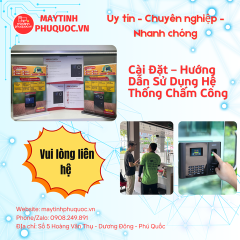 Cài Đặt – Hướng Dẫn Sử Dụng Hệ Thống Chấm Công Chuẩn, Dễ Dùng – Dịch Vụ Hỗ Trợ Cài Đặt Phú Quốc | Máy Tính Phú Quốc | Vi Tính Hải Đăng