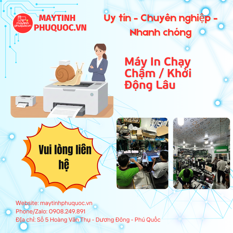 Máy In Chạy Chậm / Khởi Động Lâu – Dịch Vụ Sửa Chữa Phú Quốc | Máy Tính Phú Quốc | Vi Tính Hải Đăng