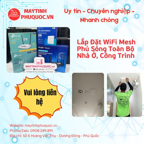 Lắp Đặt WiFi Mesh Phủ Sóng Toàn Bộ Nhà Ở, Công Trình – Dịch Vụ Thi Công Lắp Đặt Phú Quốc | Máy Tính Phú Quốc | Vi Tính Hải Đăng