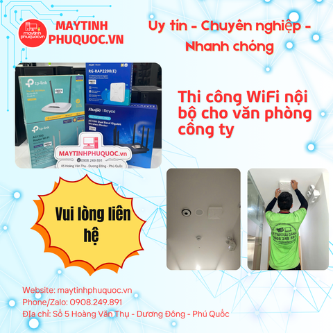 Thi công WiFi nội bộ cho văn phòng công ty – Dịch Vụ Thi Công Lắp Đặt Phú Quốc | Máy Tính Phú Quốc | Vi Tính Hải Đăng