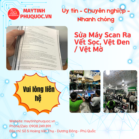 Sửa Máy Scan Ra Vết Sọc, Vệt Đen / Vệt Mờ – Dịch Vụ Sửa Chữa Phú Quốc | Máy Tính Phú Quốc | Vi Tính Hải Đăng