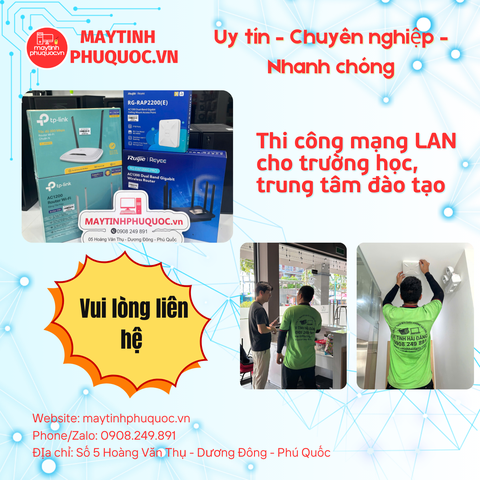 Thi công mạng LAN cho trường học, trung tâm đào tạo – Dịch Vụ Thi Công Lắp Đặt Phú Quốc | Máy Tính Phú Quốc | Vi Tính Hải Đăng