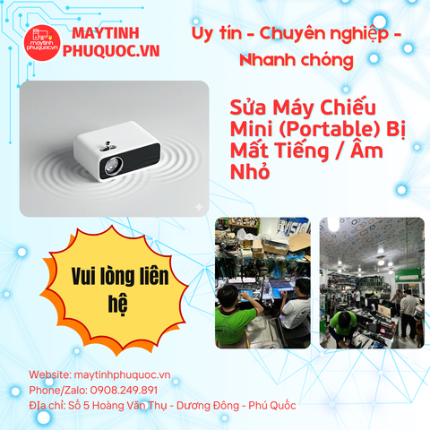 Sửa Máy Chiếu Mini (Portable) Bị Mất Tiếng / Âm Nhỏ – Dịch Vụ Sửa Chữa Phú Quốc | Máy Tính Phú Quốc | Vi Tính Hải Đăng