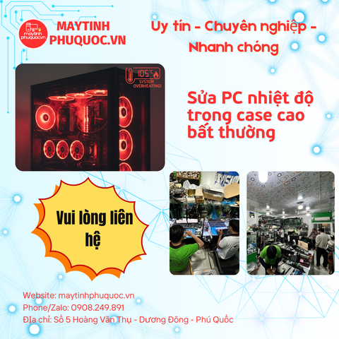 Sửa PC nhiệt độ trong case cao bất thường – Dịch Vụ Sửa Chữa PC Phú Quốc | Máy Tính Phú Quốc | Vi Tính Hải Đăng