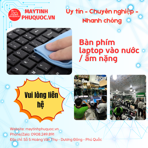 Bàn phím laptop vào nước / ẩm nặng – Dịch Vụ Sửa Chữa Laptop Phú Quốc | Máy Tính Phú Quốc | Vi Tính Hải Đăng