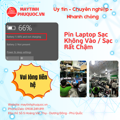 Pin Laptop Sạc Không Vào / Sạc Rất Chậm – Dịch Vụ Sửa Chữa Laptop Phú Quốc | Máy Tính Phú Quốc | Vi Tính Hải Đăng