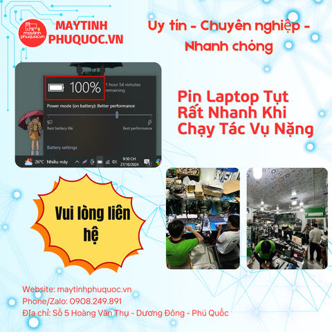Pin Laptop Tụt Rất Nhanh Khi Chạy Tác Vụ Nặng – Dịch Vụ Sửa Chữa Laptop Phú Quốc | Máy Tính Phú Quốc | Vi Tính Hải Đăng
