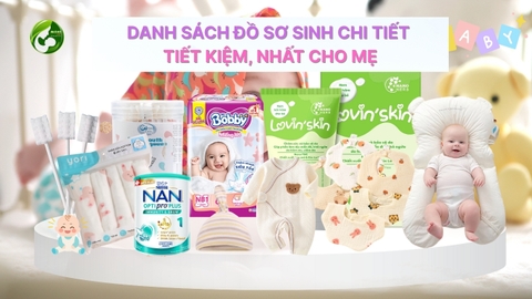 Danh đồ sơ sinh chi tiết và tiết kiệm nhất cho mẹ