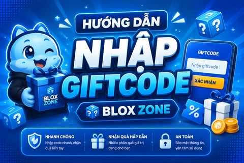 Hướng dẫn nhập giftcode bloxzone
