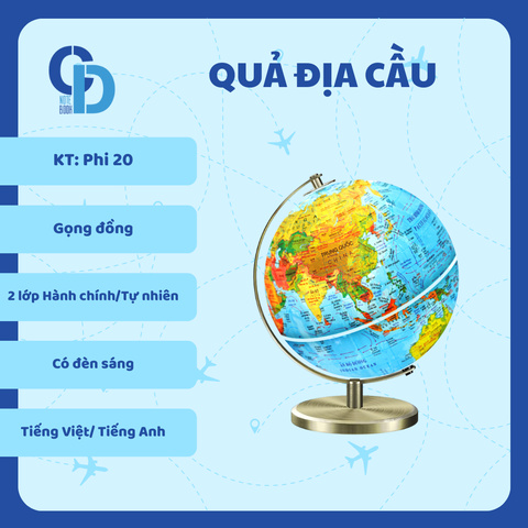 Quả địa cầu Hành chính - Tự nhiên (2 lớp) - KT Phi 20, Gọng đồng (Có đèn sáng)